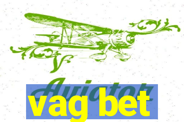 vag bet